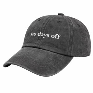 no days off "no days off"